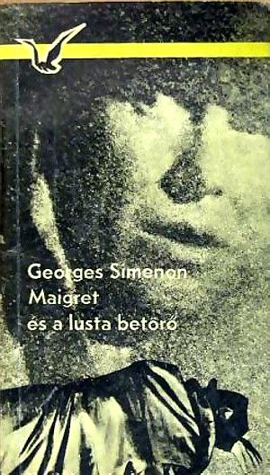 [Inspector Maigret 57] • Maigret és a lusta betörő
